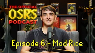 Oficjalny podcast OSRS - odcinek 6 z Mod Rice